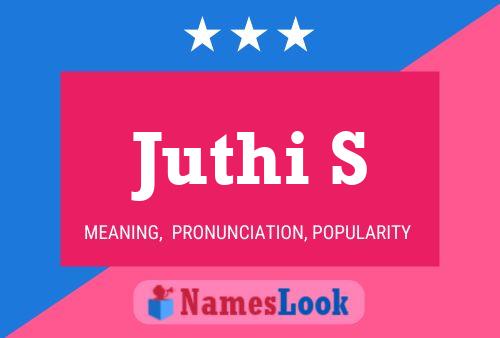 Juthi S Name Poster