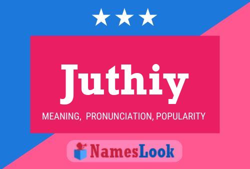 Juthiy Name Poster