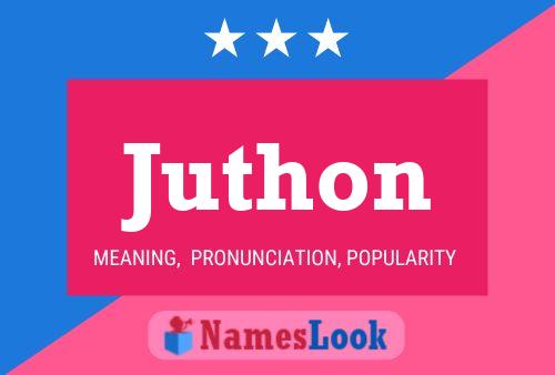 Juthon Name Poster