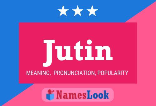 Jutin Name Poster