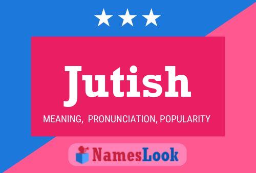 Jutish Name Poster