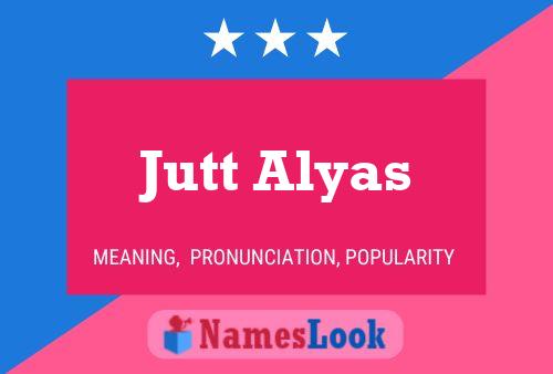 Jutt Alyas Name Poster