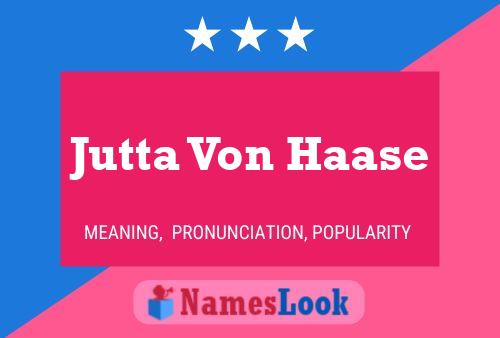 Jutta Von Haase Name Poster