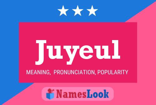 Juyeul Name Poster