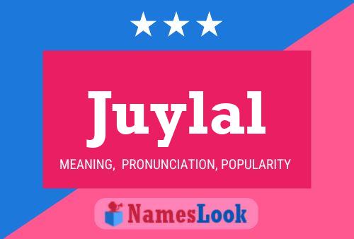 Juylal Name Poster