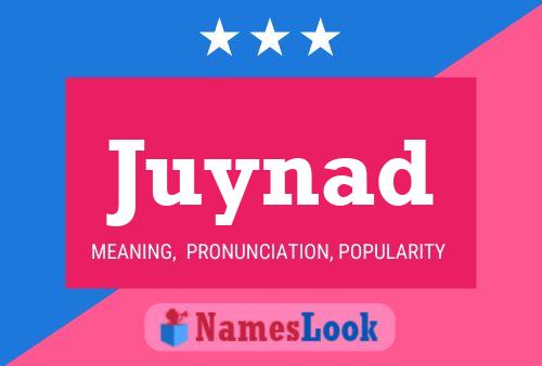 Juynad Name Poster