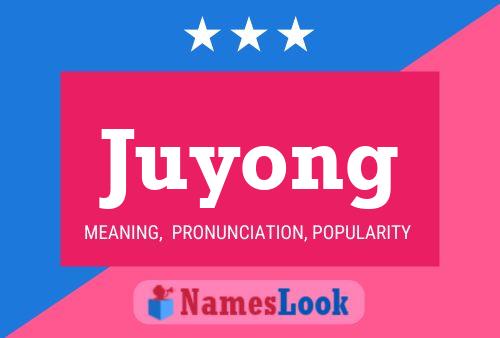 Juyong Name Poster