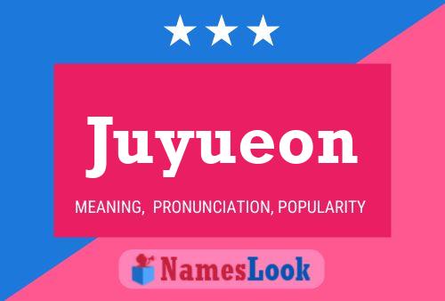 Juyueon Name Poster