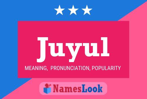 Juyul Name Poster