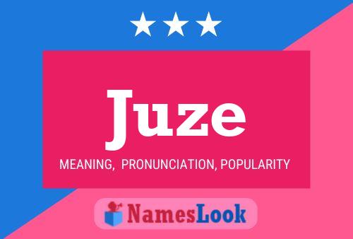 Juze Name Poster