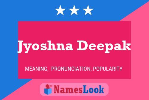 Jyoshna Deepak Name Poster