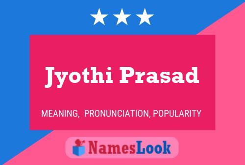 Jyothi Prasad Name Poster