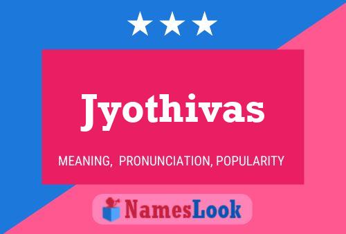 Jyothivas Name Poster