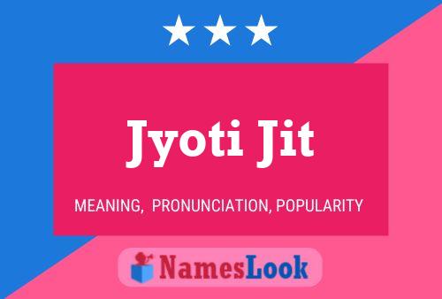 Jyoti Jit Name Poster