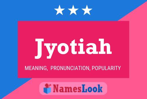 Jyotiah Name Poster