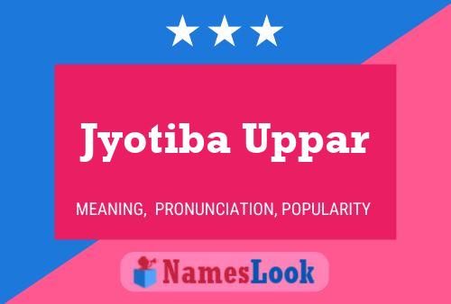 Jyotiba Uppar Name Poster