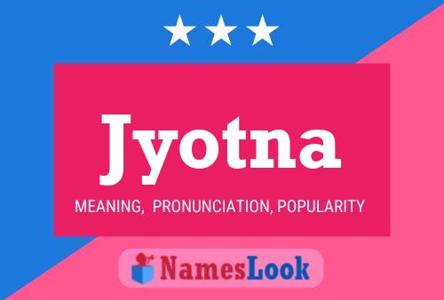 Jyotna Name Poster