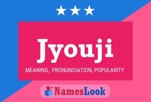 Jyouji Name Poster