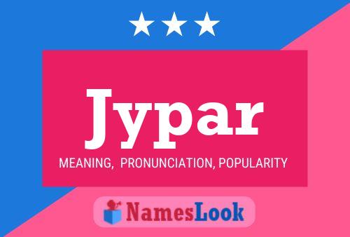 Jypar Name Poster