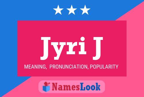 Jyri J Name Poster