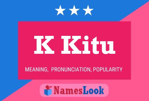 K Kitu Name Poster