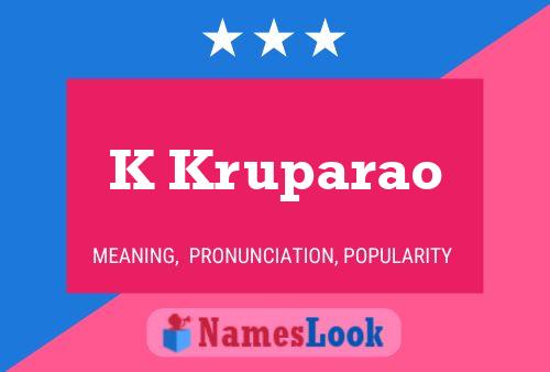 K Kruparao Name Poster