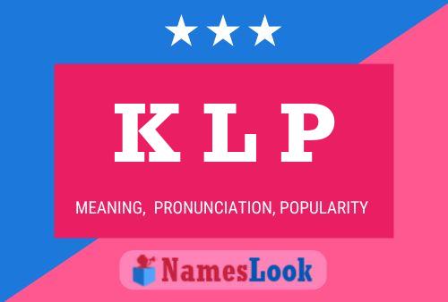 K L P Name Poster