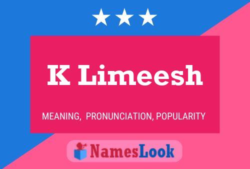 K Limeesh Name Poster