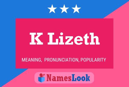 K Lizeth Name Poster