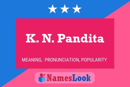 K. N. Pandita Name Poster