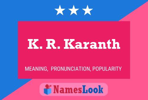 K. R. Karanth Name Poster