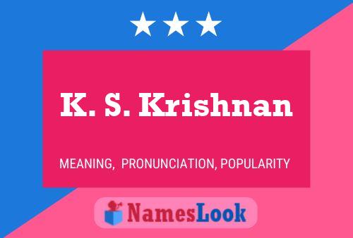 K. S. Krishnan Name Poster