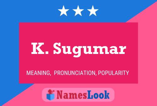 K. Sugumar Name Poster