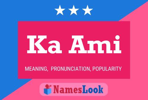 Ka Ami Name Poster