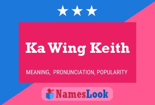 Ka Wing Keith Name Poster