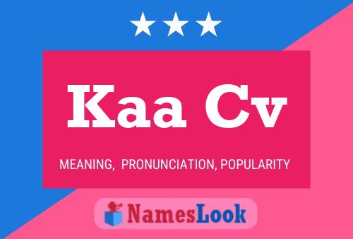 Kaa Cv Name Poster