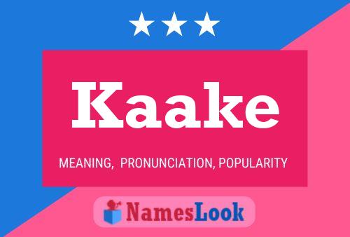 Kaake Name Poster