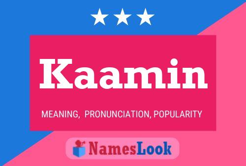 Kaamin Name Poster