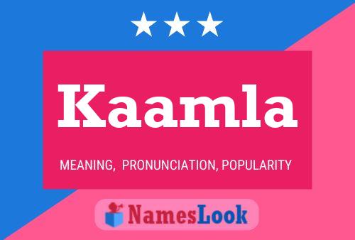 Kaamla Name Poster