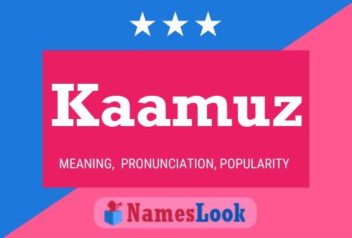 Kaamuz Name Poster