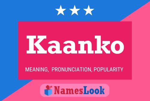 Kaanko Name Poster