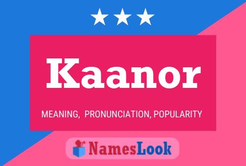 Kaanor Name Poster