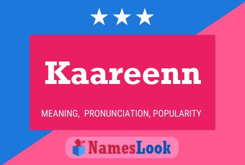 Kaareenn Name Poster