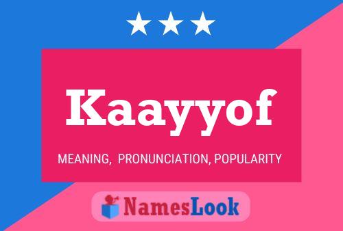 Kaayyof Name Poster