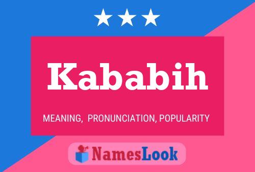 Kababih Name Poster