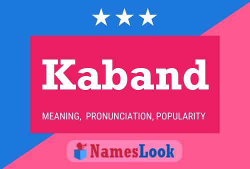 Kaband Name Poster