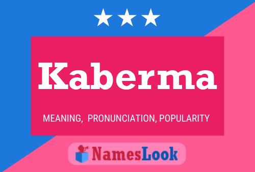 Kaberma Name Poster