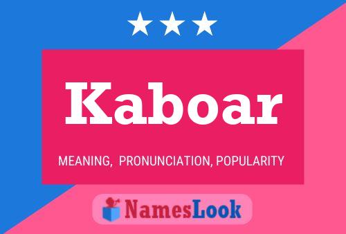 Kaboar Name Poster