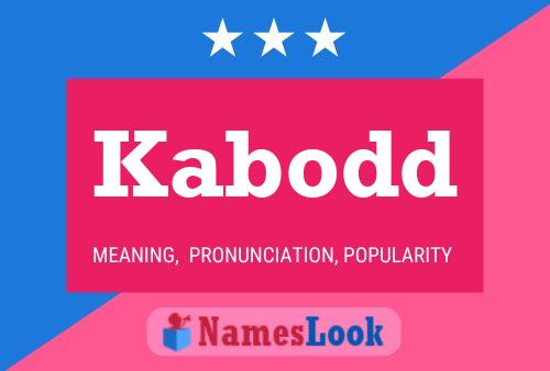 Kabodd Name Poster