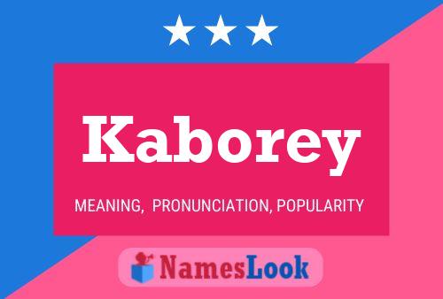 Kaborey Name Poster